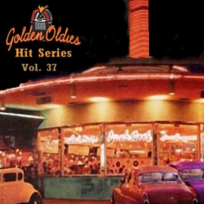 Golden Oldies Hit Series, Vol. 37