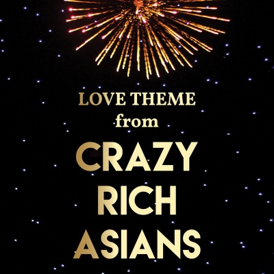 Love Theme from Crazy Rich Asians