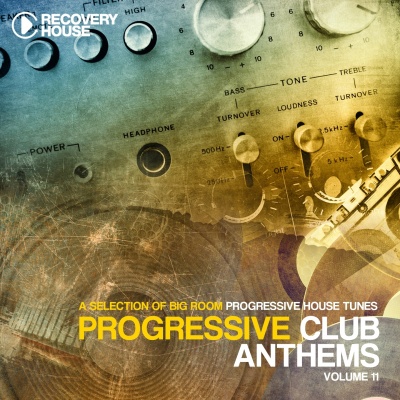 Progressive Club Anthems, Vol. 11