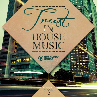 Trust in House Music, Vol. 2