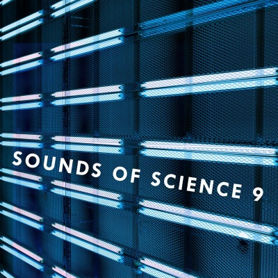 Sounds of Science, Vol. 9