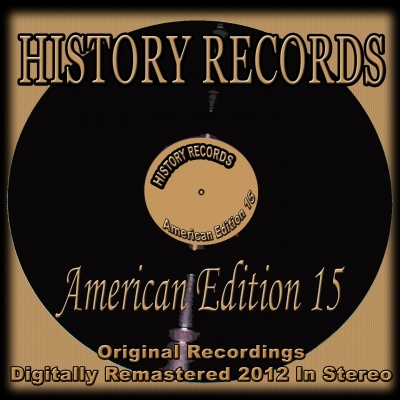 History Records - American Edition 15 (Original Recordings - Remastered)