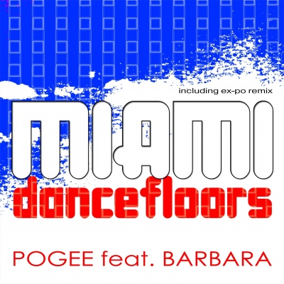 Miami Dancefloors (Ex-Po Remix Edit)