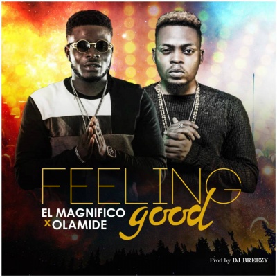 Olamide - Feeling Good