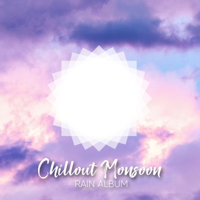 Chillout Monsoon Rain Album