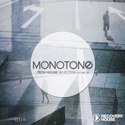 Monotone, Vol. 26 - Tech House Selection