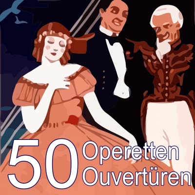 50 Operetten Ouvertüren