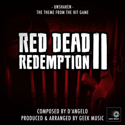 Red Dead Redemption 2 - Unshaken - Main Theme