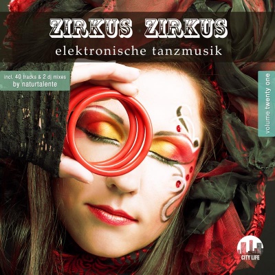 Zirkus Zirkus, Vol. 21 - Elektronische Tanzmusik