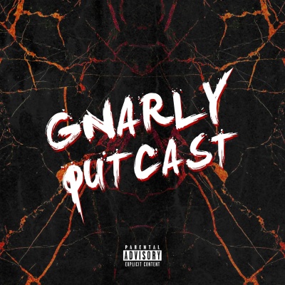 Gnarly Outcast