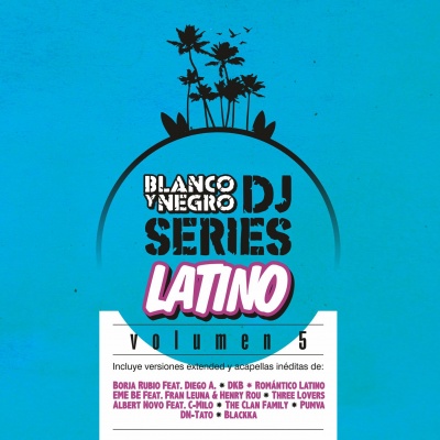 Blanco y Negro Dj Series Latino, Vol. 5