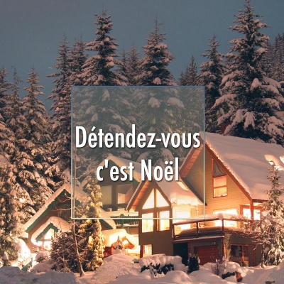 Détendez-vous, c'est Noël - Musique de Noël avec les Meilleures Chansons de Noël; Ecouter Musique Piano et Musique du Moment