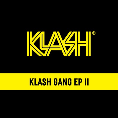 KLASH GANG EP II