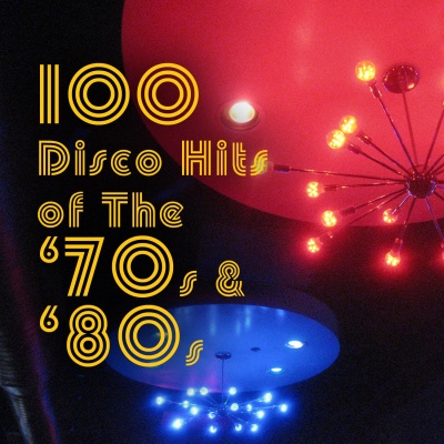 100 Disco Hits of The 70s & 80s (Re-Recorded Versions)