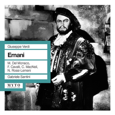 VERDI, G.: Ernani (Opera) [Del Monaco, Cavalli, C. MacNeil, Rossi-Lemeni, RAI Chorus and Symphony, Santini] [1954-1961]