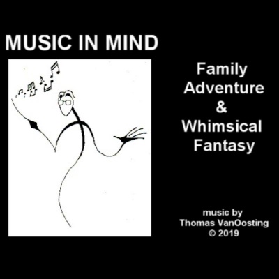 Music in Mind Vol. 1: Family Adventure & Whimsical Fantasy