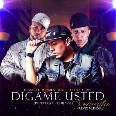 Dígame Usted Señorita (Remix Mundial)