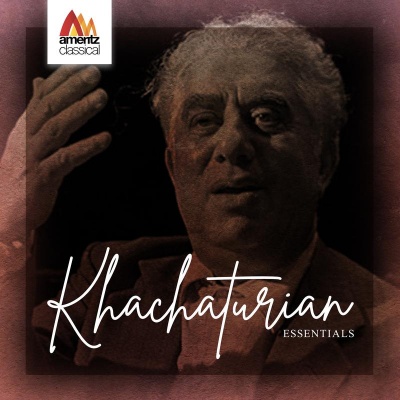 Khachaturian Essentials