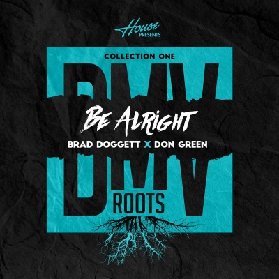 Be Alright (Collection One: Dmv Roots)