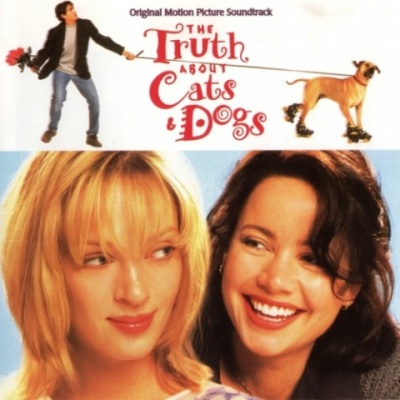 The Truth About Cats and Dogs (Original Motion Picture Soundtrack)