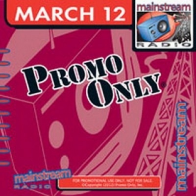 Promo Only Mainstream Radio March 2012