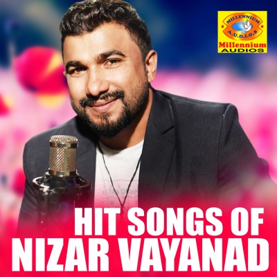 Hit Songs of Nizar Vayanad