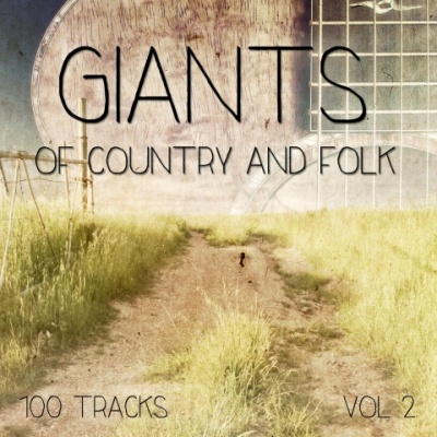 Giants of Country and Folk - 100 Tracks, Vol. 4