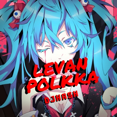 Levan Polkka (remix)