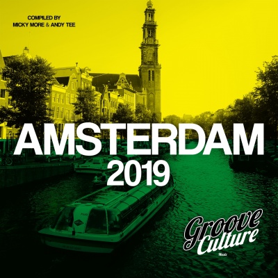 Groove Culture Amsterdam 2019(Compiled by Micky More & Andy Tee)