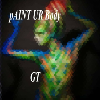 pAint Ur Body (feat. Gt)