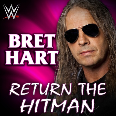 WWE: Return The Hitman (Bret Hart)