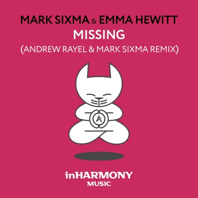 Missing (Andrew Rayel & Mark Sixma Remix)