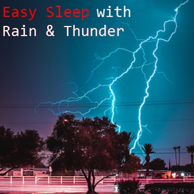 Easy Sleep with Rain & Thunder