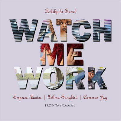 Watch Me Work (feat. Cameron Jay)