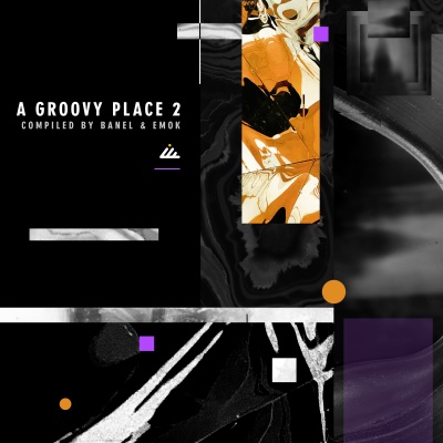 A Groovy Place 2 - Compiled by Emok & Banel