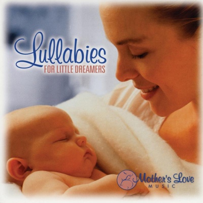 Lullabies for Little Dreamers