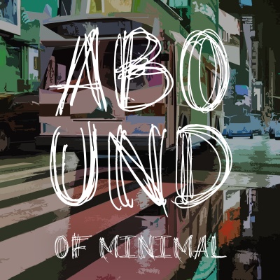 Abound of Minimal, Pt. 10