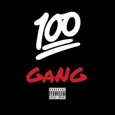 100 Gang (Explicit)