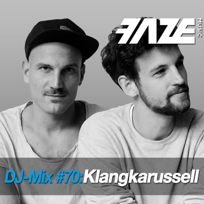 Faze #70: Klangkarussell (DJ Mix)