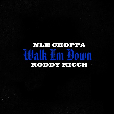 Walk Em Down (feat. Roddy Ricch)(Explicit)