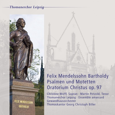 MENDELSSOHN, Felix: Sacred Choral Music (St. Thomas Choir, Leipzig, Biller)