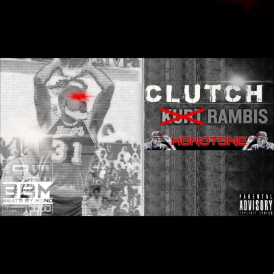 Clutch Rambis (Explicit)