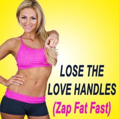 Lose the Love Handles (Zap Fat Fast!) [The Best Music for Aerobics, Pumpin' Cardio Power, Plyo, Exercise, Steps, Barré, Curves, Sculpting, Abs, Butt, Lean, Twerk, Slim Down Fitness Workout]