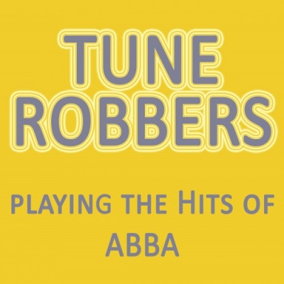 Tune Robbers Playing the Hits of Abba