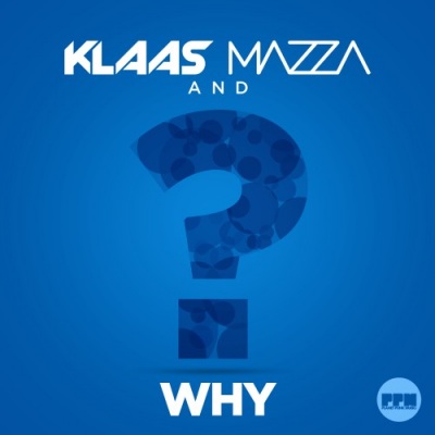 Why (Mazza Edit)