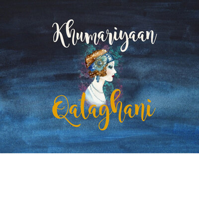 Khumariyaan - Qataghani