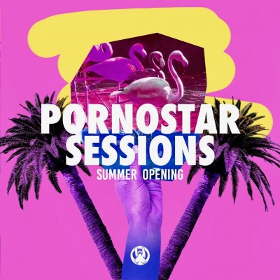 Pornostar Sessions Summer Opening (Explicit)