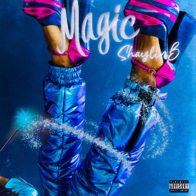 Magic (Explicit)