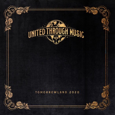 Tomorrowland 2020: United Through Music (Streaming Mix)