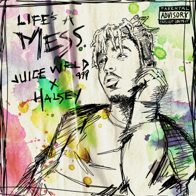 Life's A Mess (Explicit)